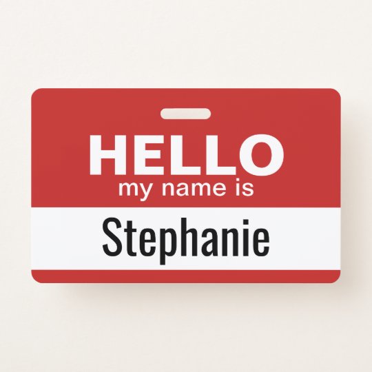 Hello my name is - personalized badge | Zazzle.com