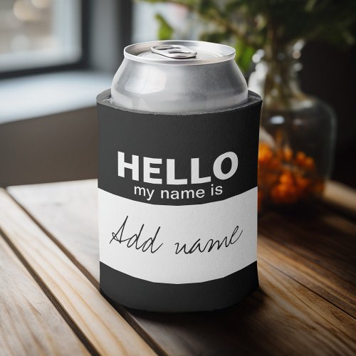 Hello my name is _ personalized black white can cooler