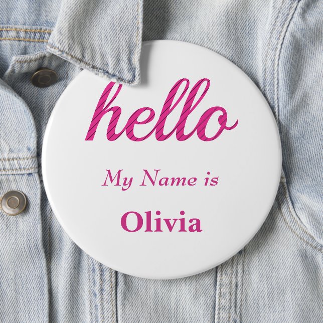 Hello My name is Personalized Hello Gifts Pinback Button (In Situ)