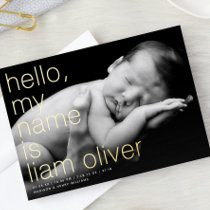 Hello My Name Is __ Photo FOIL Birth Announcement