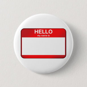 Hello My Name Is... Pinback Button