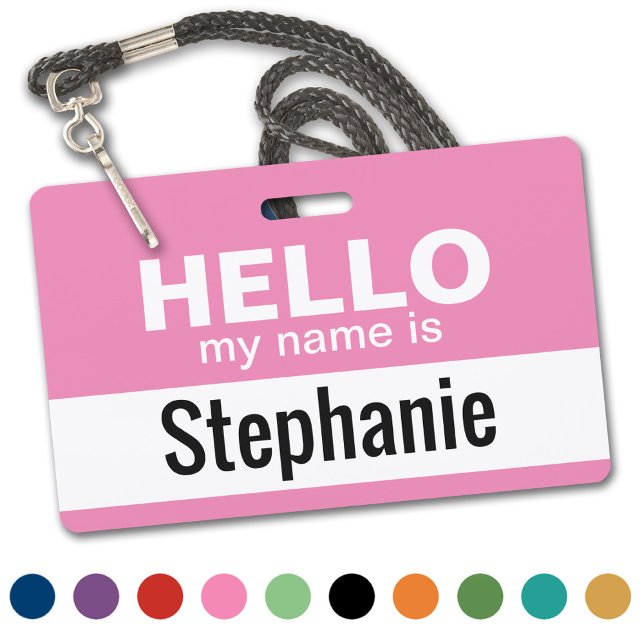 Hello my name is - pink custom employee  badge (Classic - Hello My Name Is - Plastic ID Badge. Available in Several Colors)
