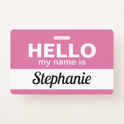 Hello my name is _ Pink _ Custom Employee Name Badge