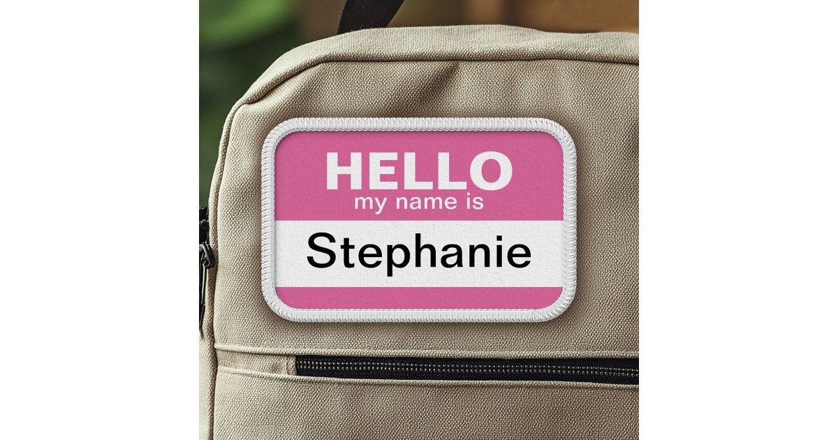 Hello my name is - Pink - Custom Employee Name Patch | Zazzle