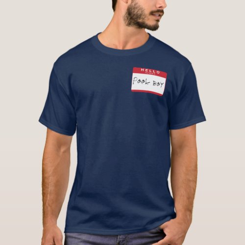 HELLO my name is Pool Boy T_Shirt