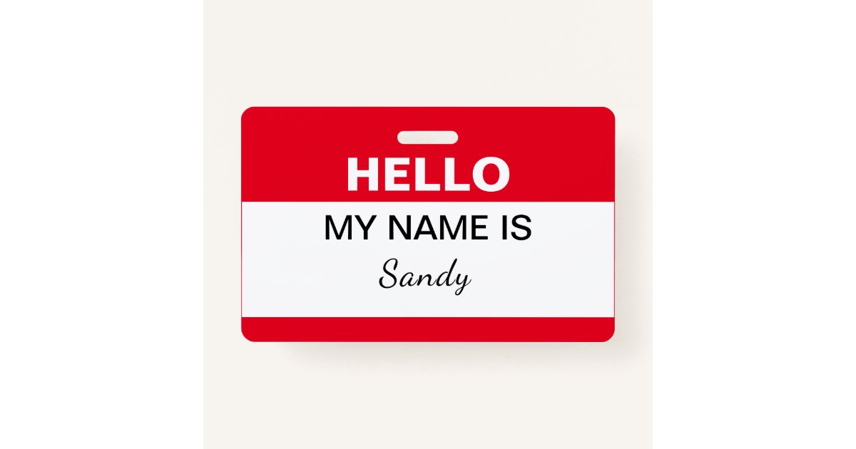 Hello My Name is Red White Office Staff Volunteer Badge | Zazzle