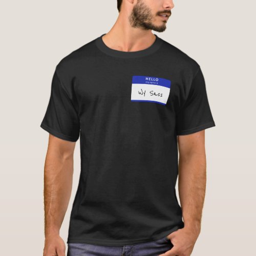 Hello My Name is Rude or Funny Blue Customizable T_Shirt