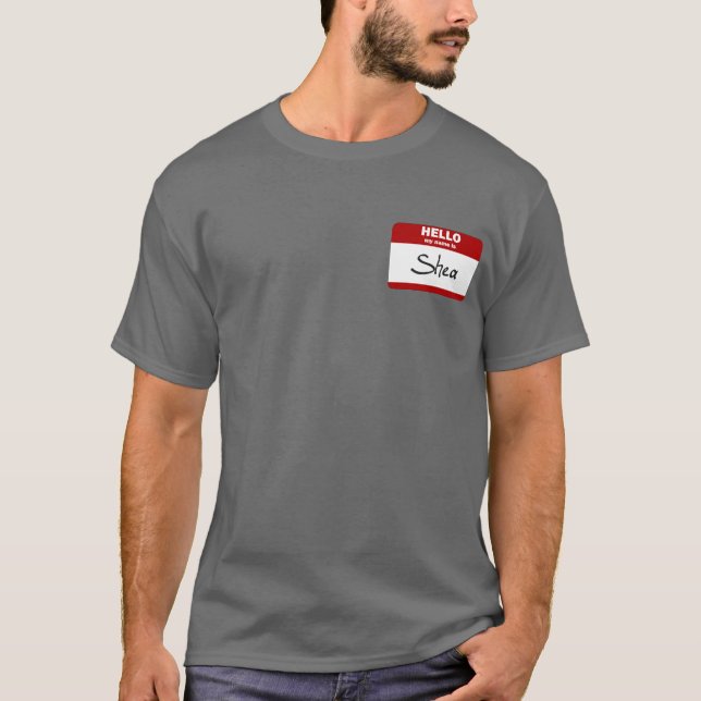 Hello My Name Is Shea (Red) T-Shirt (Front)