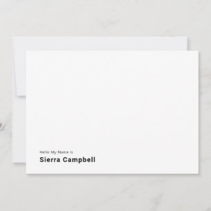 Hello My Name Is   Simple Personalize  Note Card