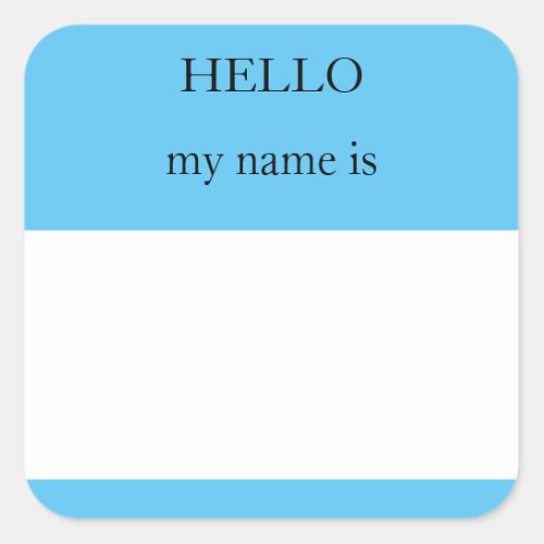 Hello My Name Is Square Sticker