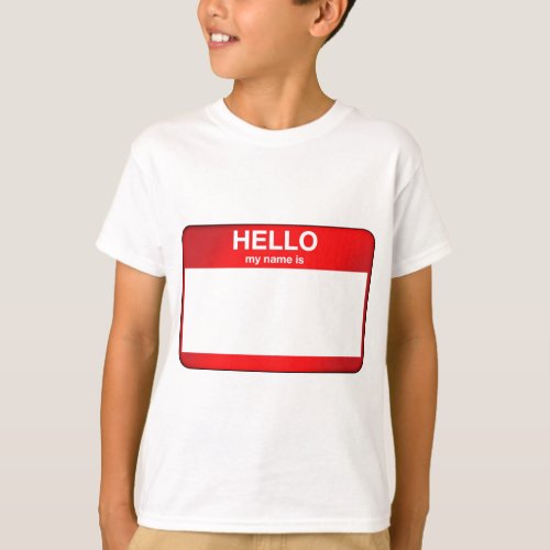 Hello My Name Is T_Shirt