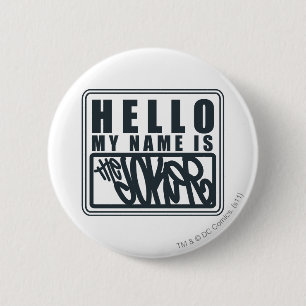Hello My Name is the Joker Button