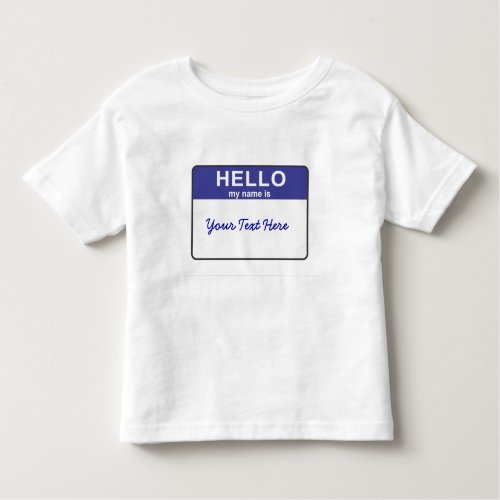 Hello my name is toddler t_shirt