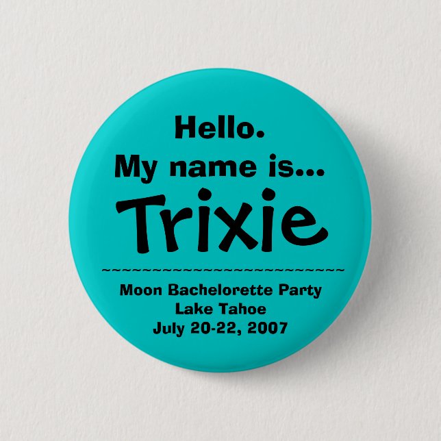 Hello.My name is Trixie Button (Front)