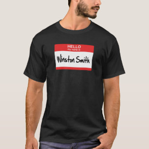 Hello. My name is Winston Smith T-Shirt