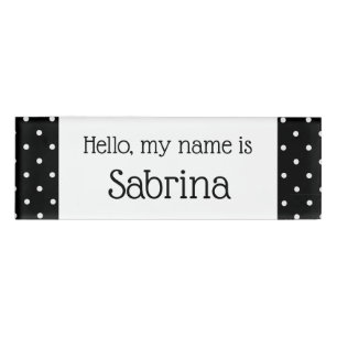 Hello My Name Is X Black Polka Dots Name Tag