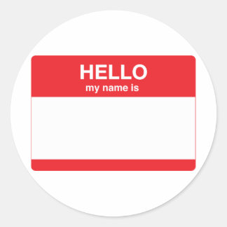 Hello, my name is (your text) classic round sticker