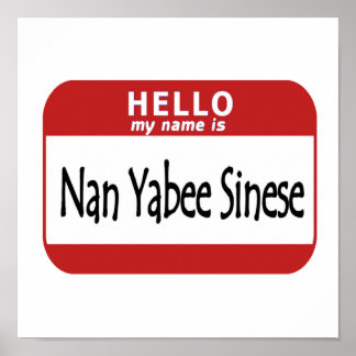 Hello Name is Nan Yabee Sinese Poster
