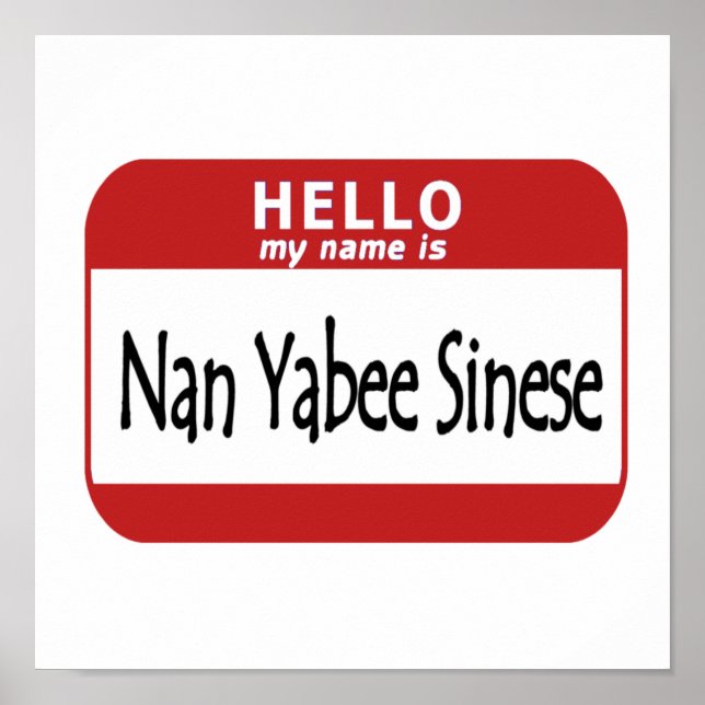 Hello Name is Nan Yabee Sinese Poster (Front)