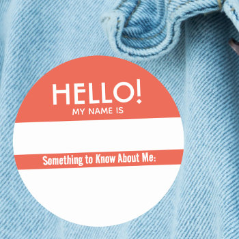Hello Name Tag Something To Know About Me by Sideview at Zazzle