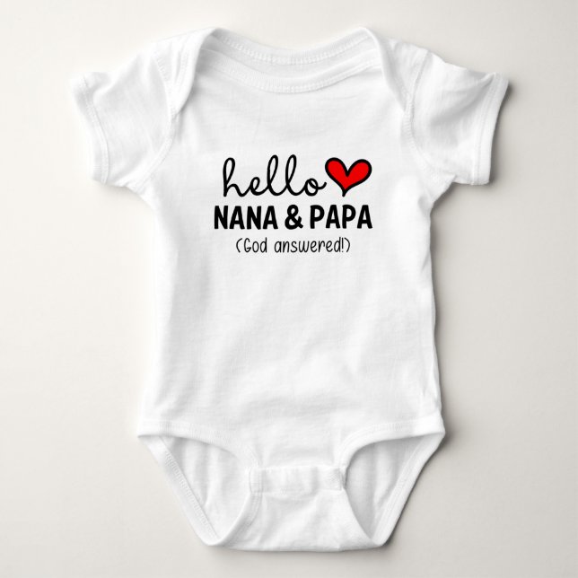 Hello Nana & Papa God Answered Prayer Baby Bodysuit (Front)