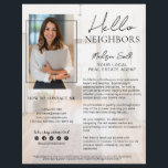Hello Neighbor Real Estate Agent Introduction Flyer<br><div class="desc">Chic Real Estate Agent Introduction Flyer to introduce your self to your neighbors and attract potential clients. Showcase your expertise as a local real estate expert with this sleek and contemporary flyer design. It's your key to generating fresh leads and establishing lasting connections in your community. You can TRANSFER this...</div>