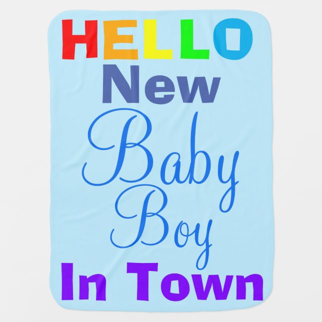 Hello New Baby Boy in Town Rainbow Blanket (Front)
