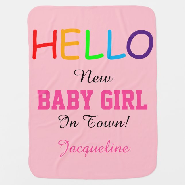 Hello New Baby Girl Name Baby Blanket (Front)