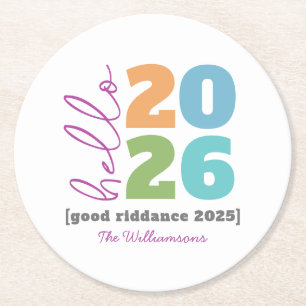 Hello New Year Bold Modern Custom Year Name Humor Round Paper Coaster