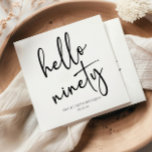 Hello Ninety Minimalist Simple 90th Birthday Party Napkins<br><div class="desc">These are Hello Ninety Minimal Minimalist Black White 90th Birthday Party Paper Napkins!</div>