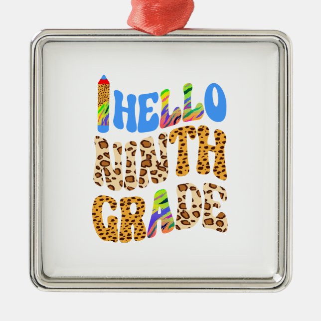 Hello Ninth Grade Metal Ornament (Front)