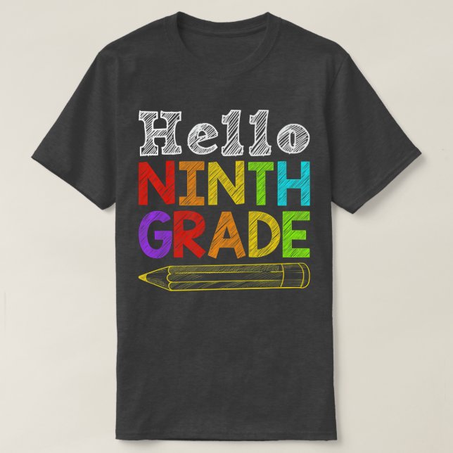 Hello Ninth Grade Team 9th Grade Back To School Te T-Shirt (Design Front)