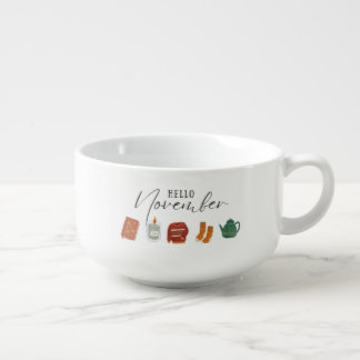 HELLO nOVEMBER Soup Mug