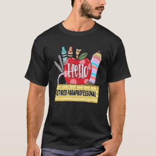 Hello Paraprofessional Apple Teacher T-Shirt