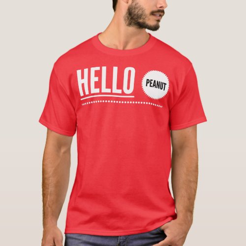 Hello peanut T_Shirt