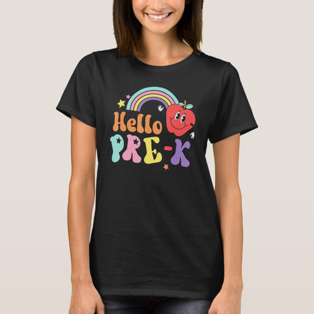 Hello Pre K  Back To School First Day Of Pre K Tea T-Shirt (Front)