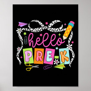 Hello Pre-k Back To School Teacher Girl Coquette B Poster