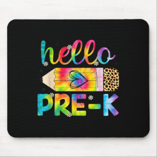 Hello Pre-k Pencil Tie Dye Back To School Pre-k Mouse Pad