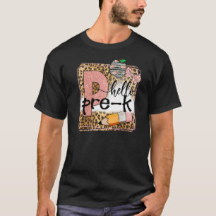 Hello Pre K Preschool Leopard Team Pre K Back To S T-Shirt