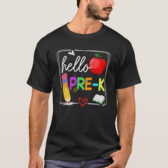 Hello Pre-K Team Preschool Back To School Teacher  T-Shirt (Front)