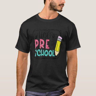 Hello Pre School Pencil Back To School Teacher Kid T-Shirt