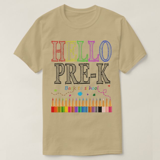 Hello PreK Preschool  Great Gift Back School  T-Shirt (Design Front)