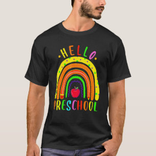 Hello Preschool First Day Of School Rainbow Teache T-Shirt