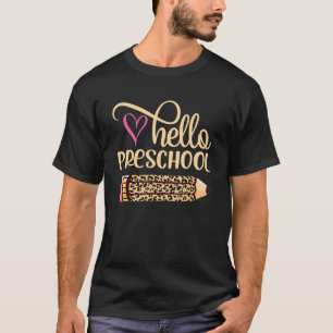 Hello Preschool Leopard Pencil Back To School T-Shirt
