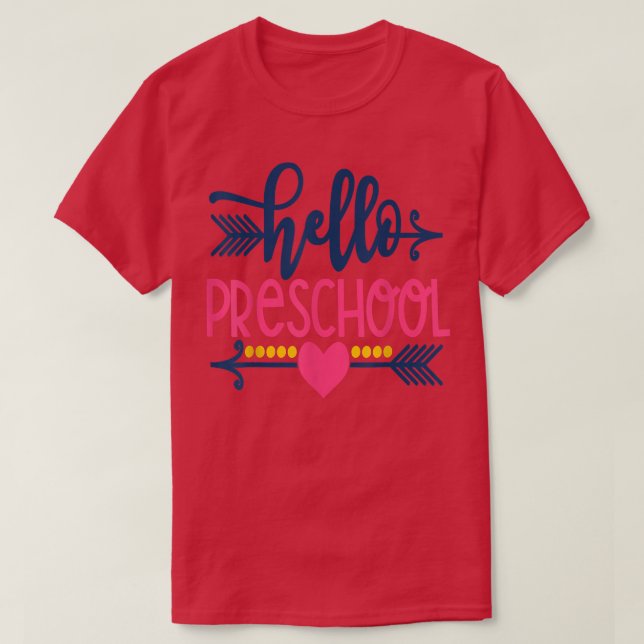 Hello Preschool Teacher Kids Back to School Pre-K  T-Shirt (Design Front)
