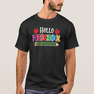 Hello Preschool Team Preschool Back To School T-Shirt