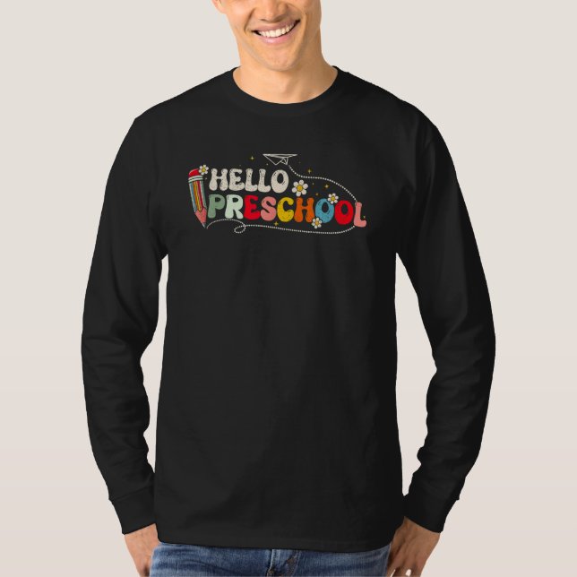Hello Preschool Team Preschool Back To School Teac T-Shirt (Front)
