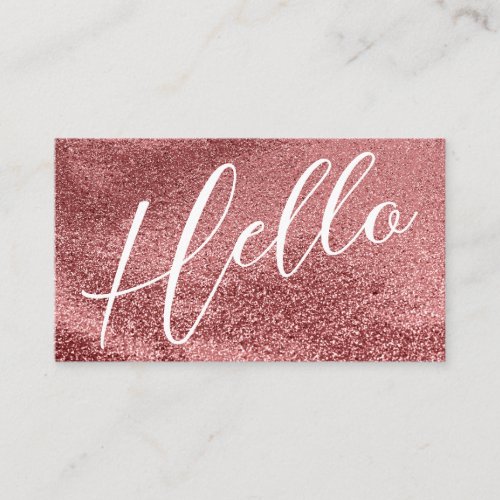 Hello  Professional Modern Script Rose Glitter Business Card