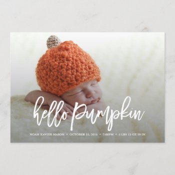 Hello Pumpkin Birth Announcement by PinkMoonPaperie at Zazzle