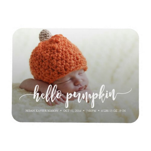 Hello Pumpkin Birth Announcement Magnet
